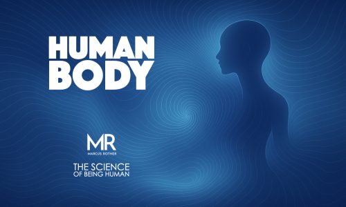 The Human Body – Science of Being Human #2